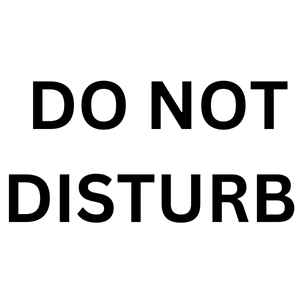 DO NOT DISTURB